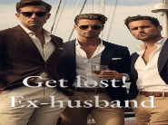 Get lost! Ex-husband