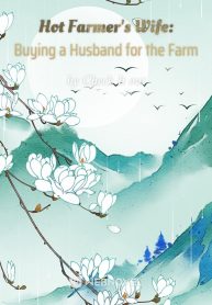 Hot Farmer's Wife: Buying a Husband for the Farm